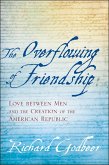 Overflowing of Friendship (eBook, ePUB)