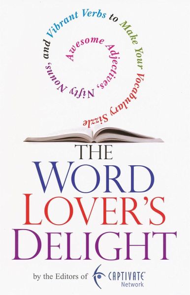 The Word Lover's Delight: (eBook, ePUB)