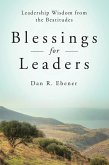 Blessings for Leaders (eBook, ePUB)