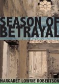 Season of Betrayal (eBook, ePUB) Season of Betrayal (eBook, ePUB)