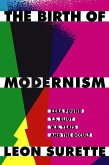 Birth of Modernism (eBook, PDF)