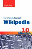 Sams Teach Yourself Wikipedia in 10 Minutes (eBook, ePUB)