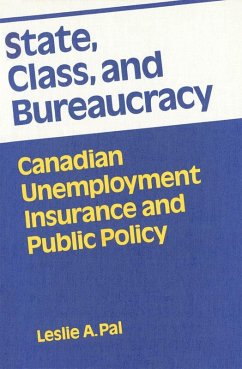 State, Class, and Bureaucracy (eBook, PDF) - Pal, Leslie A.