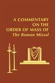 A Commentary on the Order of Mass of The Roman Missal : A New English Translation (eBook, ePUB)