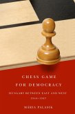 Chess Game for Democracy (eBook, PDF)