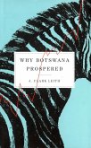 Why Botswana Prospered (eBook, PDF)