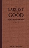 Largest Amount of Good (eBook, PDF) Largest Amount of Good (eBook, PDF)