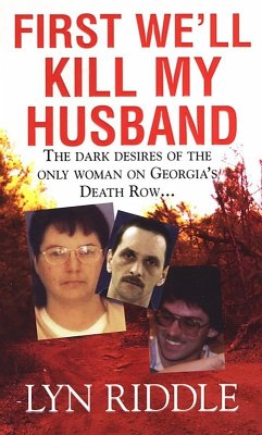 First We'll Kill My Husband (eBook, ePUB) - Riddle, Lyn