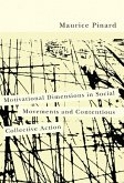 Motivational Dimensions in Social Movements and Contentious Collective Action (eBook, PDF)