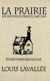 Prairie en Nouvelle-France, 1647-1760 (eBook, PDF) Prairie en Nouvelle-France, 1647-1760 (eBook, PDF)