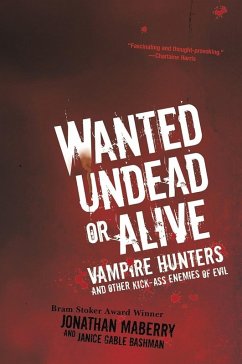 Wanted Undead or Alive: (eBook, ePUB) - Maberry, Jonathan; Gable Bashman, Janice