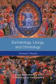 Eschatology, Liturgy and Christology (eBook, ePUB)
