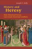 History and Heresy (eBook, ePUB)