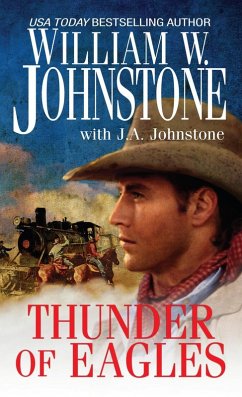 Thunder of Eagles (eBook, ePUB) - Johnstone, William W.; Johnstone, J. A.