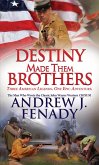 Destiny Made Them Brothers (eBook, ePUB)
