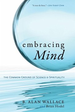 Embracing Mind (eBook, ePUB) - Wallace, B. Alan; Hodel, Brian