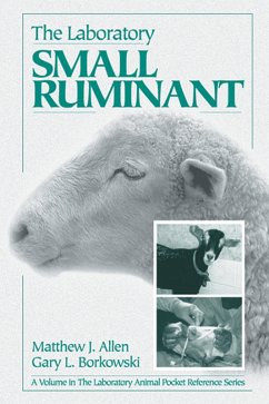 The Laboratory Small Ruminant (eBook, PDF) - Allen, Matthew J.; Borkowski, Gary L.