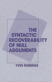 Syntactic Recoverability of Null Arguments (eBook, PDF) Syntactic Recoverability of Null Arguments (eBook, PDF)