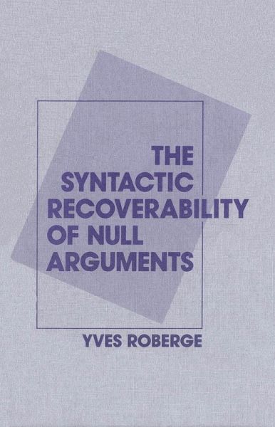 Syntactic Recoverability of Null Arguments (eBook, PDF) Syntactic Recoverability of Null Arguments (eBook, PDF)