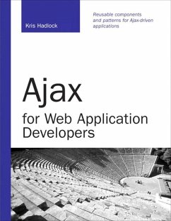 Ajax for Web Application Developers (eBook, PDF) - Hadlock Kris