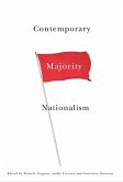 Contemporary Majority Nationalism (eBook, PDF) Contemporary Majority Nationalism (eBook, PDF)