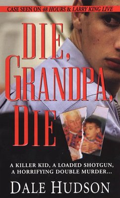 Die, Grandpa, Die (eBook, ePUB) - Hudson, Dale