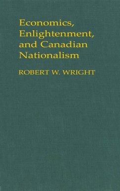 Cover Economics, Enlightenment, and Canadian Nationalism (eBook, PDF)