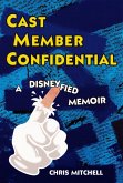 Cast Member Confidential: (eBook, ePUB)