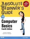 Absolute Beginner's Guide to Computer Basics, Portable Documents (eBook, PDF)