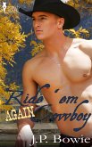 Ride 'Em Again Cowboy (eBook, ePUB)