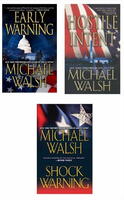 Michael Walsh Bundle: Hostile Intent, Early Warning & Shock Warning (eBook, ePUB) - Walsh, Michael