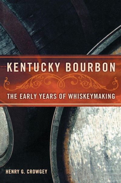 Kentucky Bourbon (eBook, ePUB) Kentucky Bourbon (eBook, ePUB)