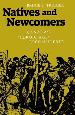 Natives and Newcomers (eBook, PDF) - Trigger, Bruce