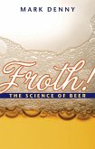 Froth! (eBook, ePUB)