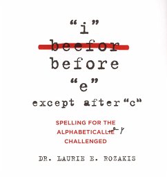 I Before E, Except After C: (eBook, ePUB) - Rozakis, Laurie E.