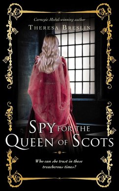 Spy for the Queen of Scots (eBook, ePUB) - Breslin, Theresa