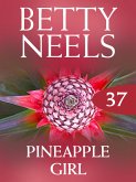 Pineapple Girl (Betty Neels Collection, Book 37) (eBook, ePUB)