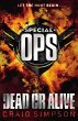 Special Operations: Dead or Alive... - Bild 1