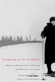 Caregiving on the Periphery (eBook, PDF)