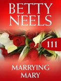 Marrying Mary (Betty Neels Collection, Book 111) (eBook, ePUB)