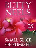 Small Slice of Summer (Betty Neels Collection, Book 25) (eBook, ePUB)