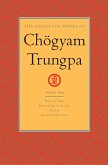 The Collected Works of Chögyam Trungpa: Volume 1 (eBook, ePUB)