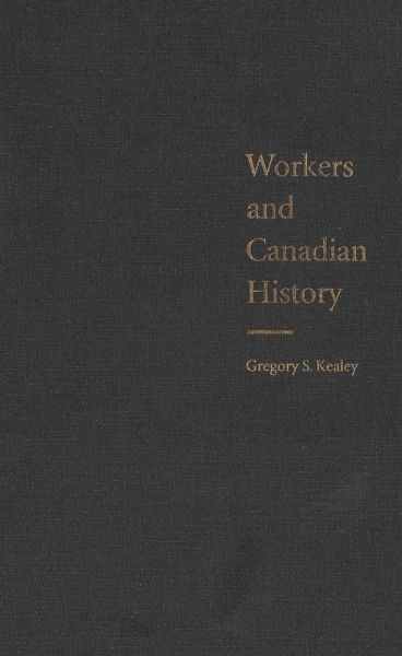 Workers and Canadian History (eBook, PDF)