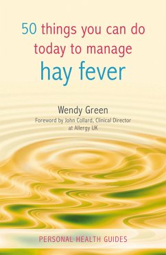 50 Things You Can Do to Manage Hay Fever (eBook, ePUB) - Green, Wendy