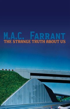 The Strange Truth About Us (eBook, ePUB) - Farrant, M. A. C.
