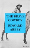 The Brave Cowboy (eBook, ePUB) The Brave Cowboy (eBook, ePUB)