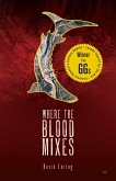 Where the Blood Mixes (eBook, ePUB)