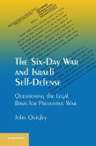 Six-Day War and Israeli Self-Defense (eBook, ePUB) Six-Day War and Israeli Self-Defense (eBook, ePUB)