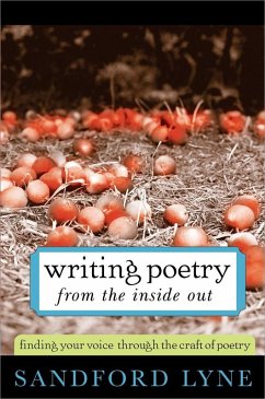 Writing Poetry from the Inside Out (eBook, ePUB) - Lyne, Sandford