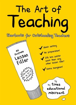 The Art of Teaching (eBook, ePUB) - Miscreant, The Times Educational